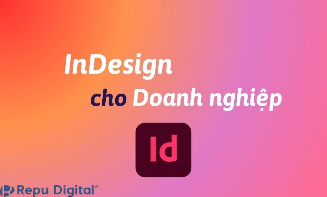 Mua Adobe InDesign cho doanh nghiệp bản quyền chính hãng